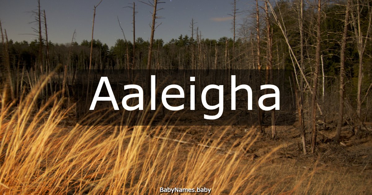 Aaleigha