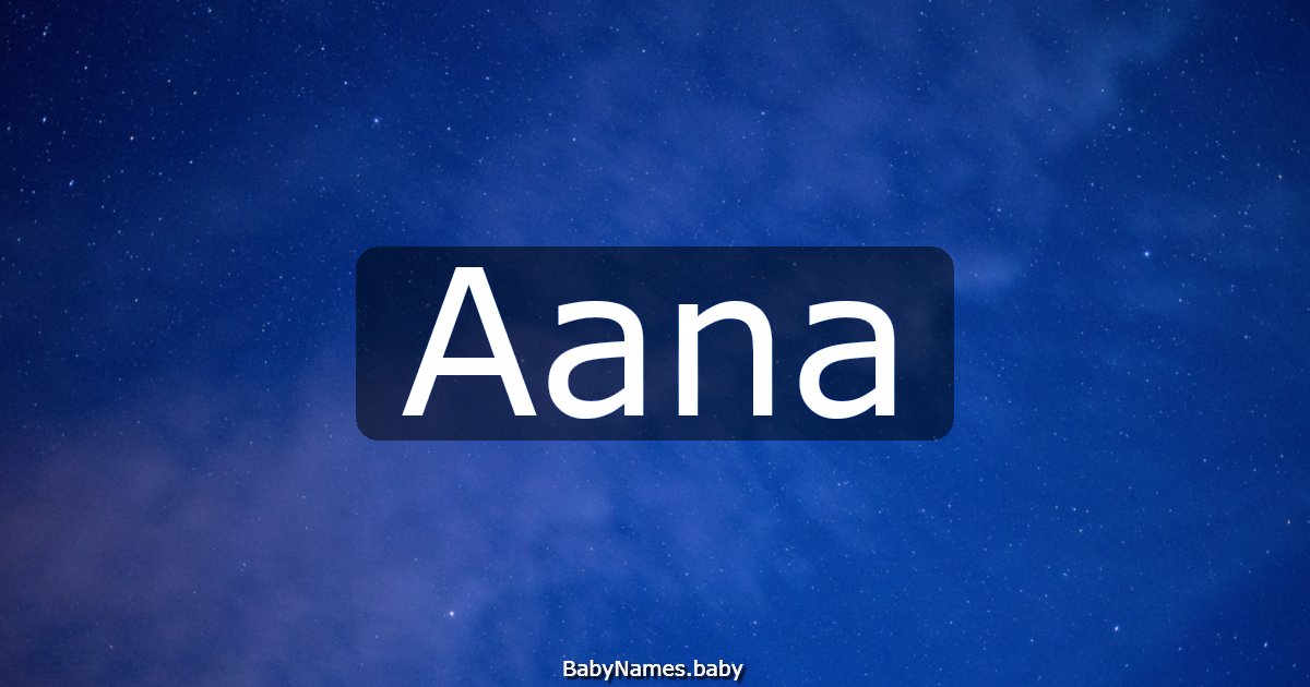 Aana