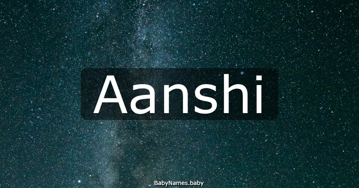 Aanshi