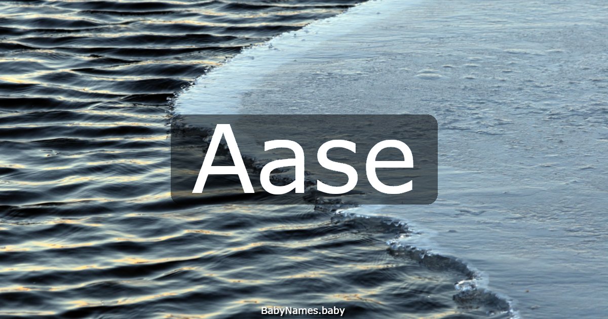 Aase