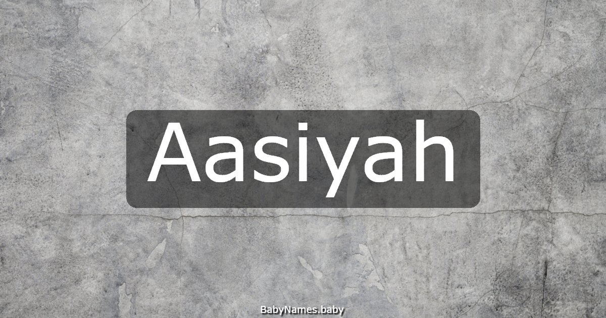 Aasiyah