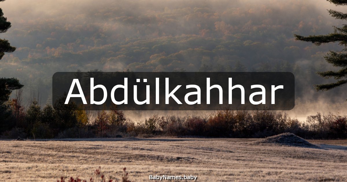 Abdülkahhar