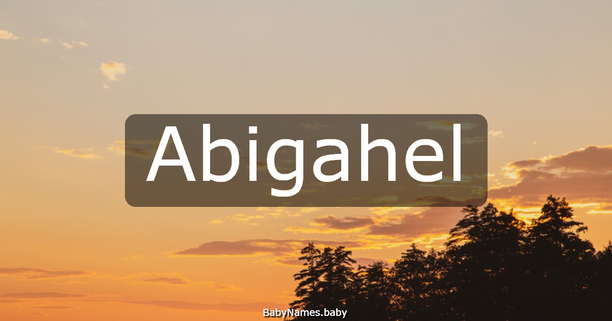 Abigahel