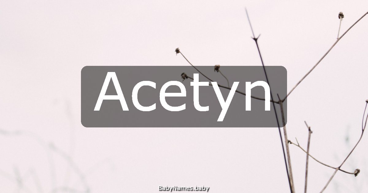 Acetyn