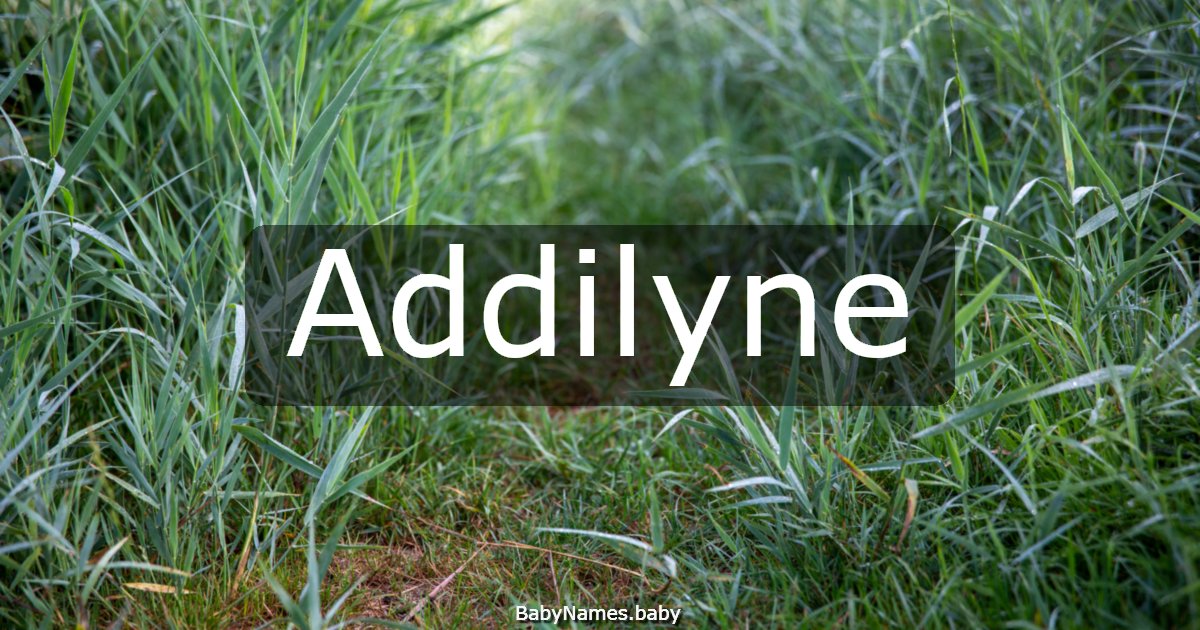 Addilyne