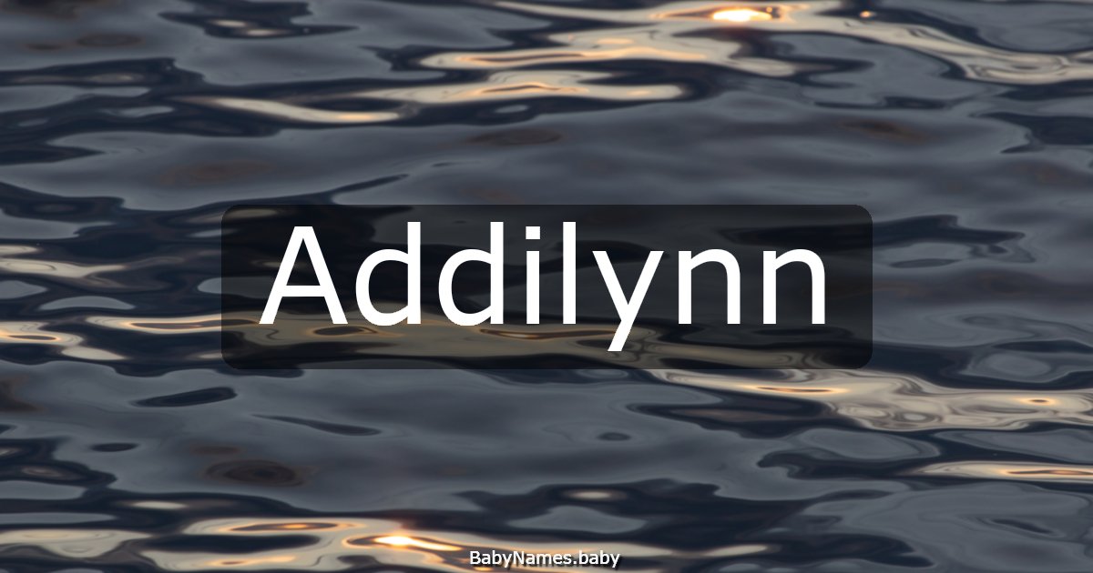 Addilynn
