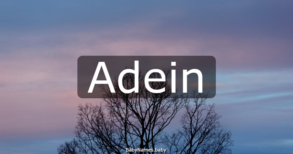 Adein