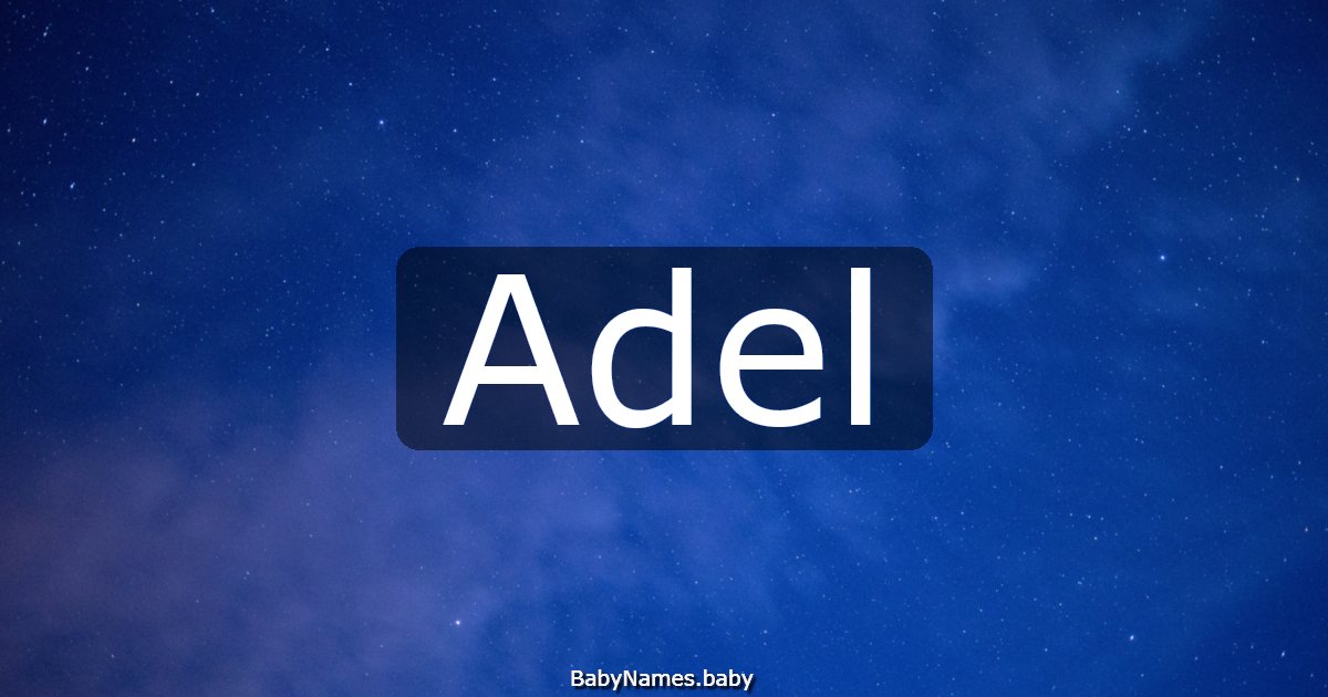 Adel
