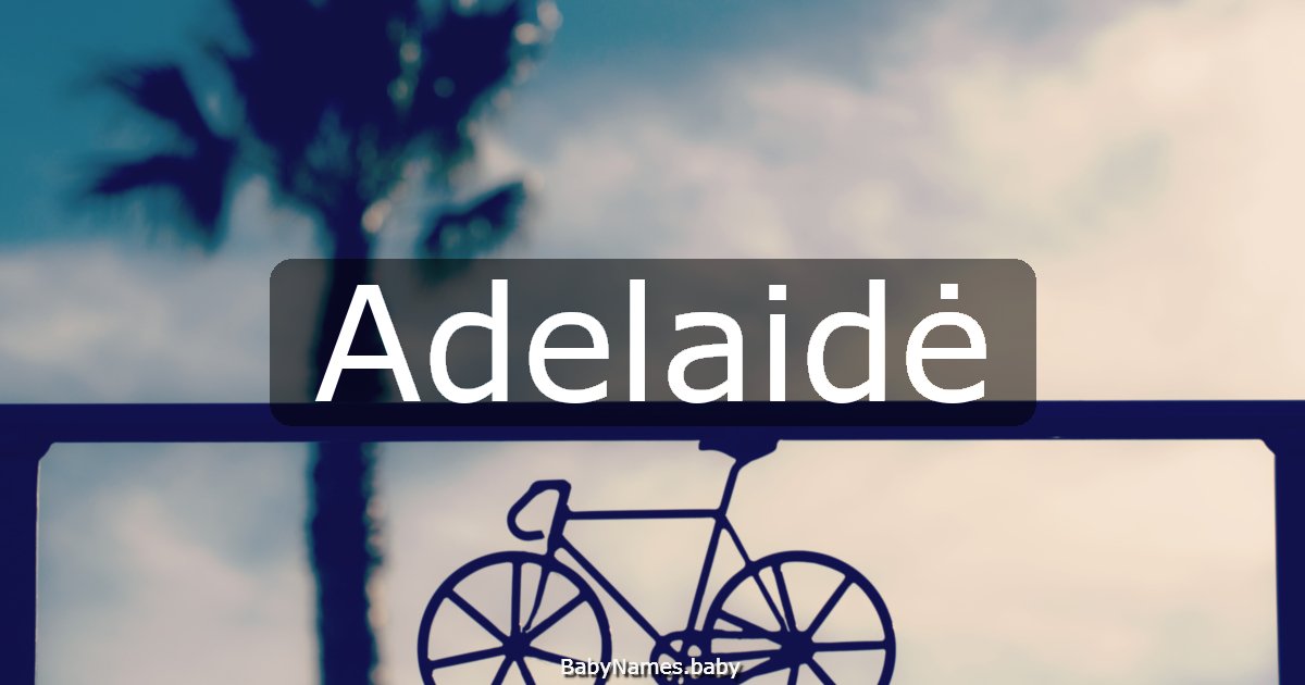 Adelaidė