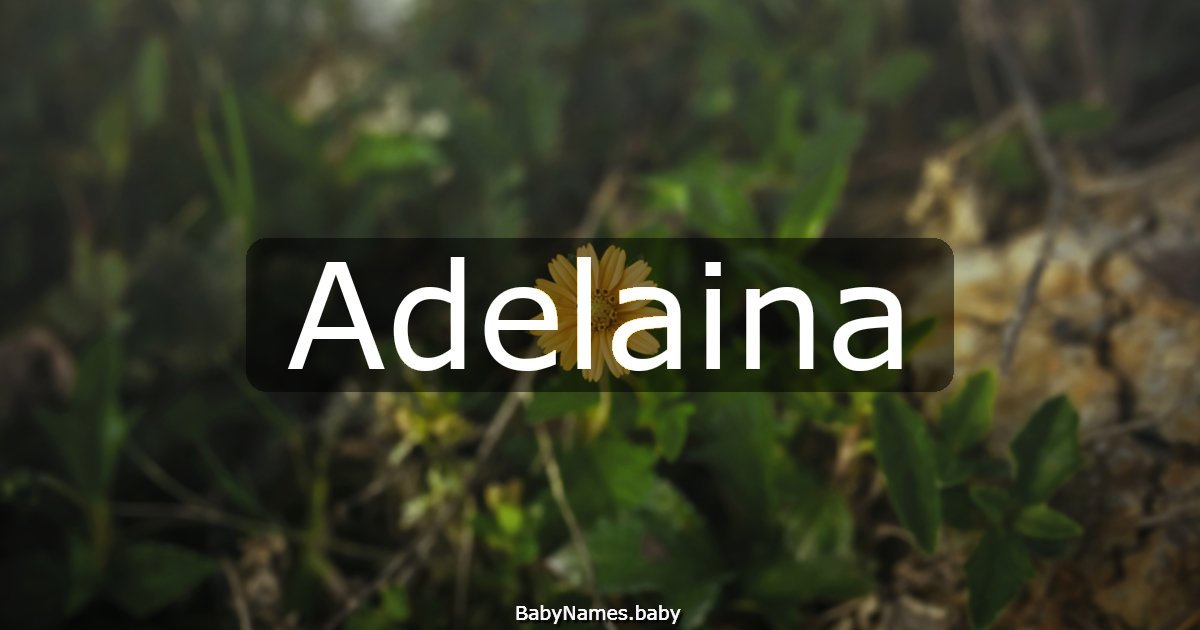 Adelaina