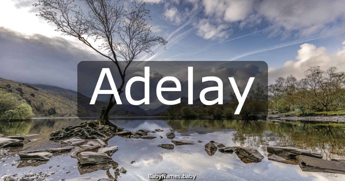 Adelay