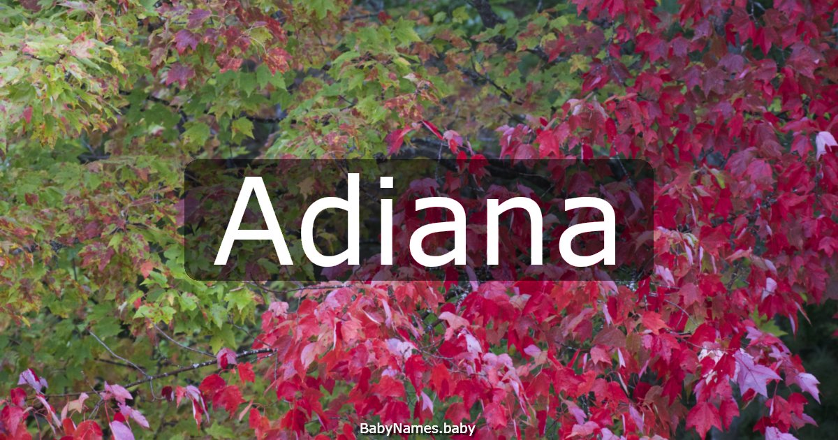 Adiana