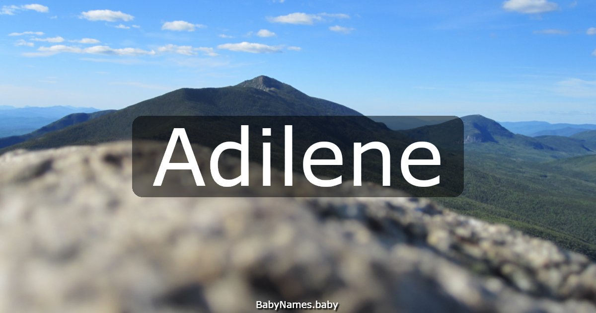 Adilene