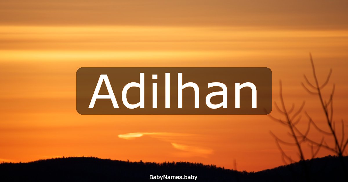 Adilhan