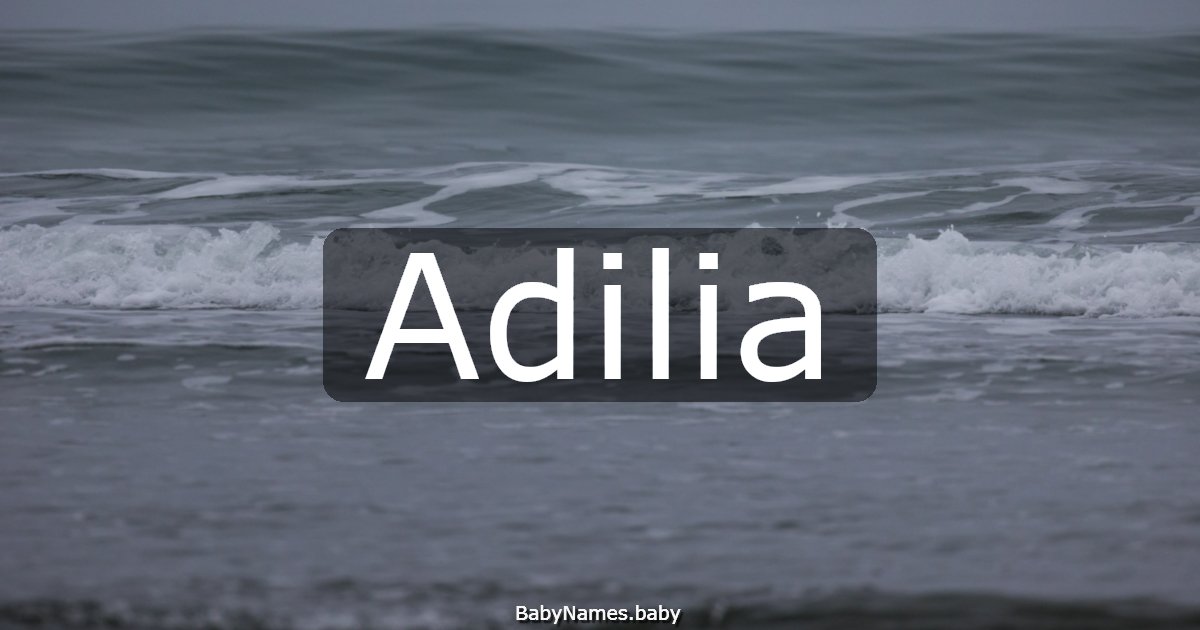 Adilia