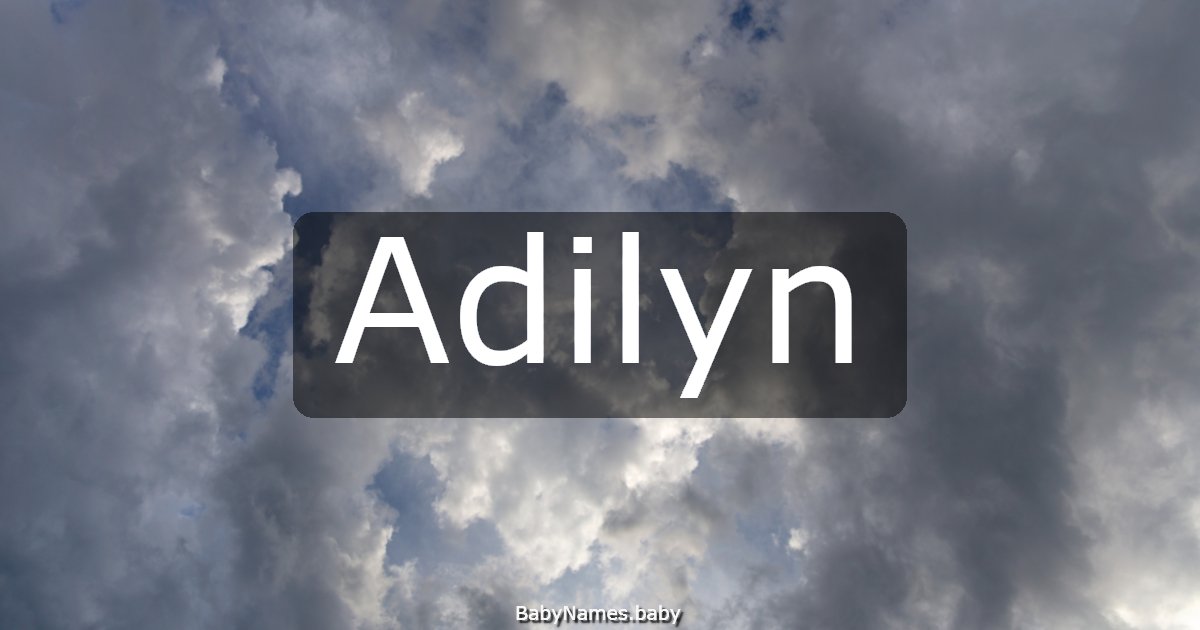 Adilyn