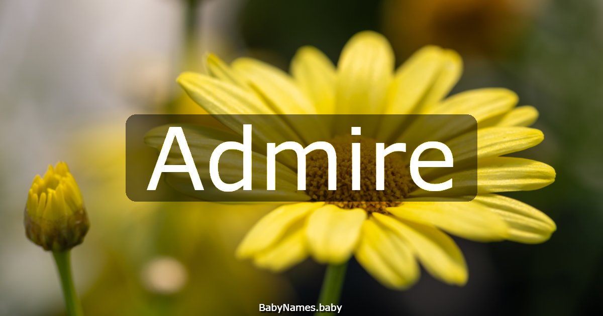 Admire
