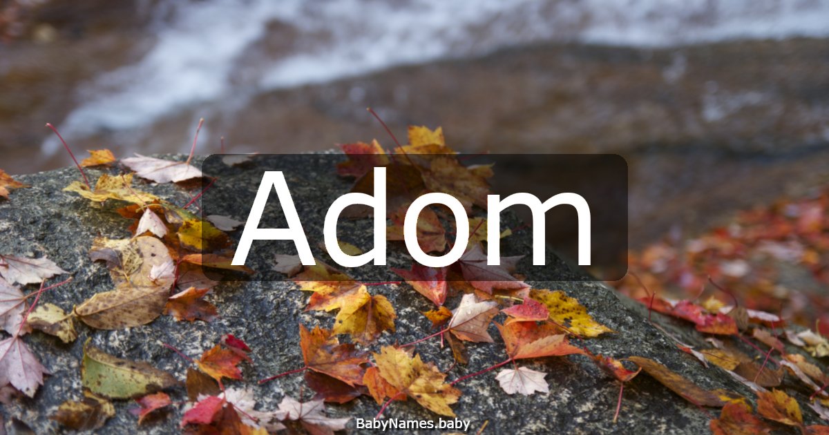 Adom