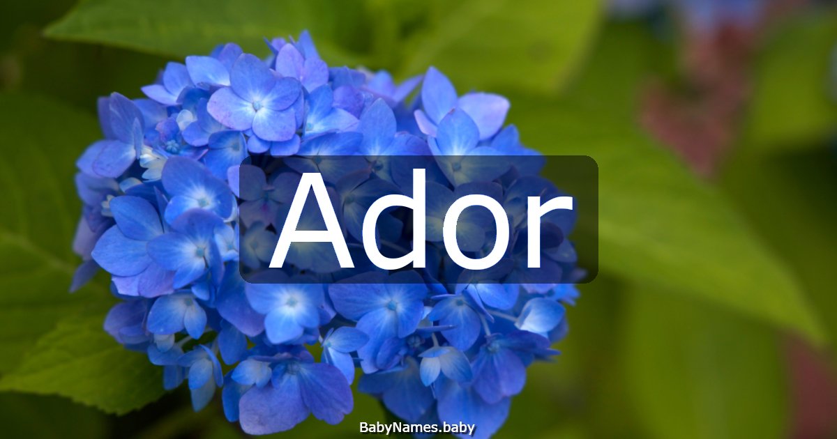Ador