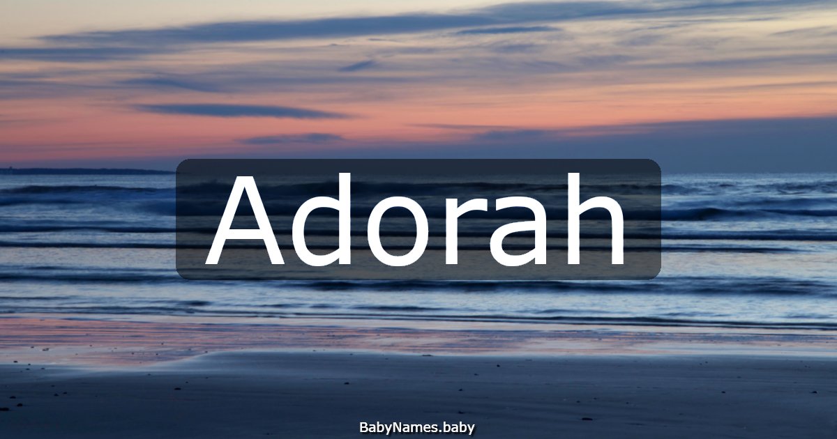 Adorah