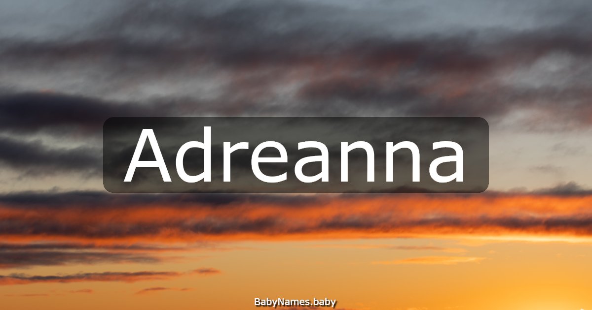 Adreanna