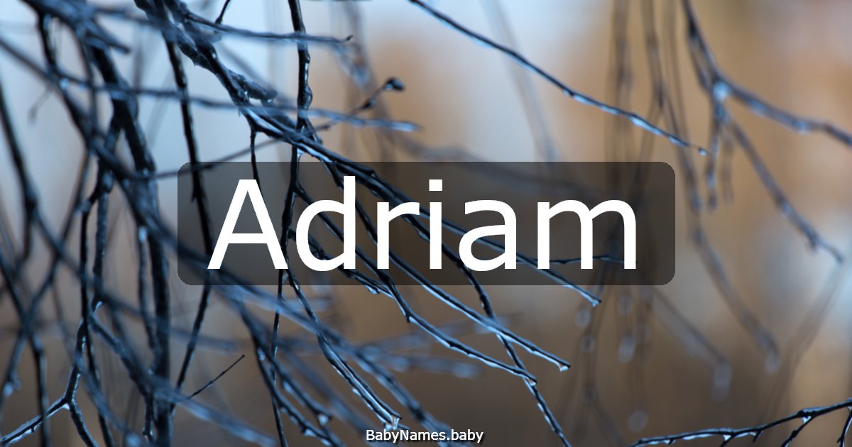 Adriam
