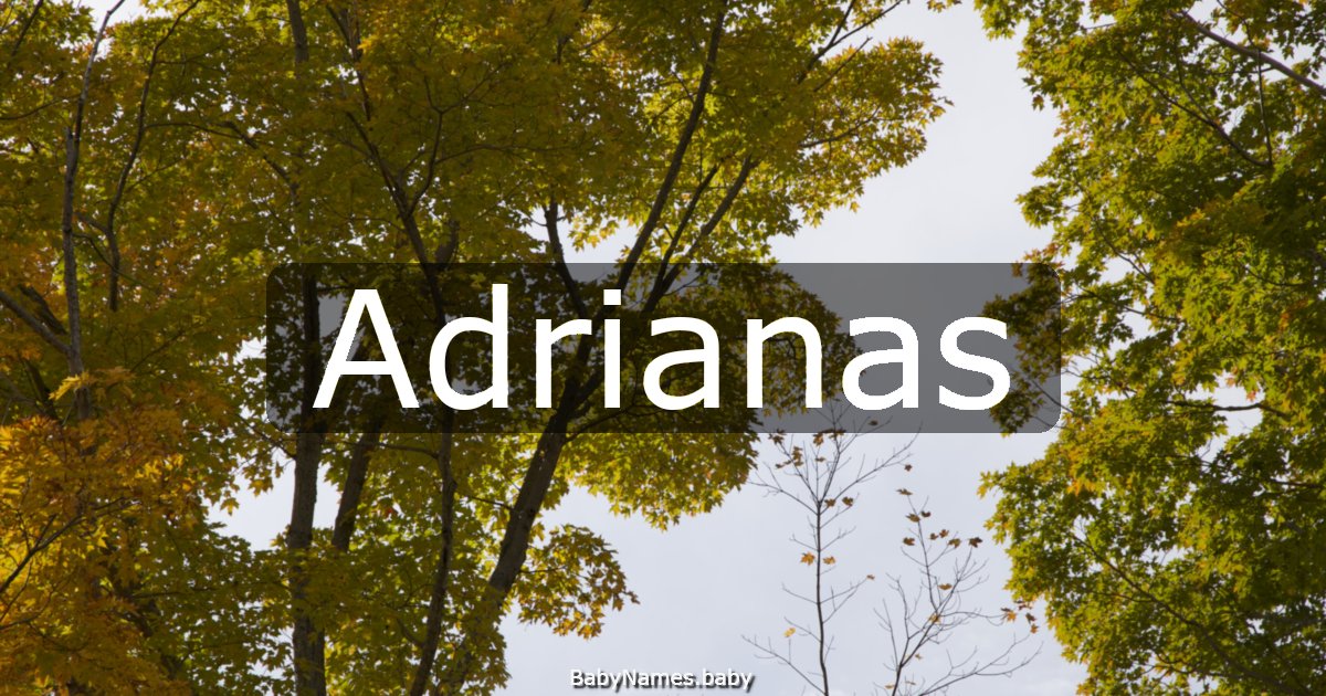 Adrianas