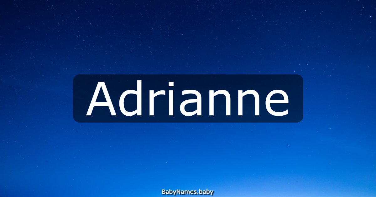 Adrianne