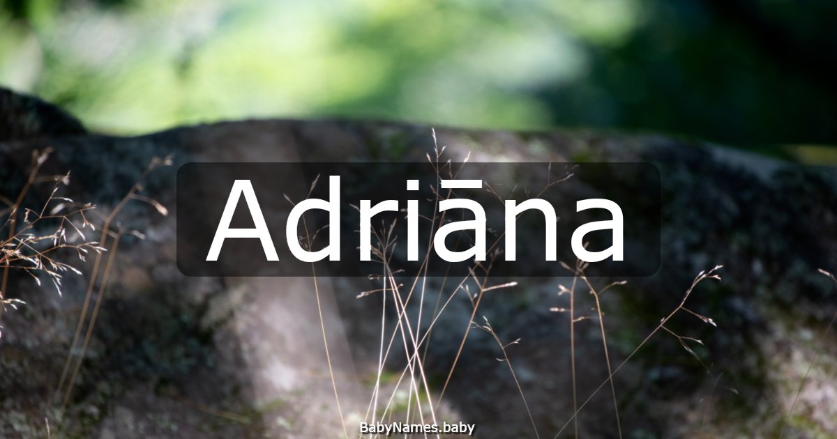 Adriāna