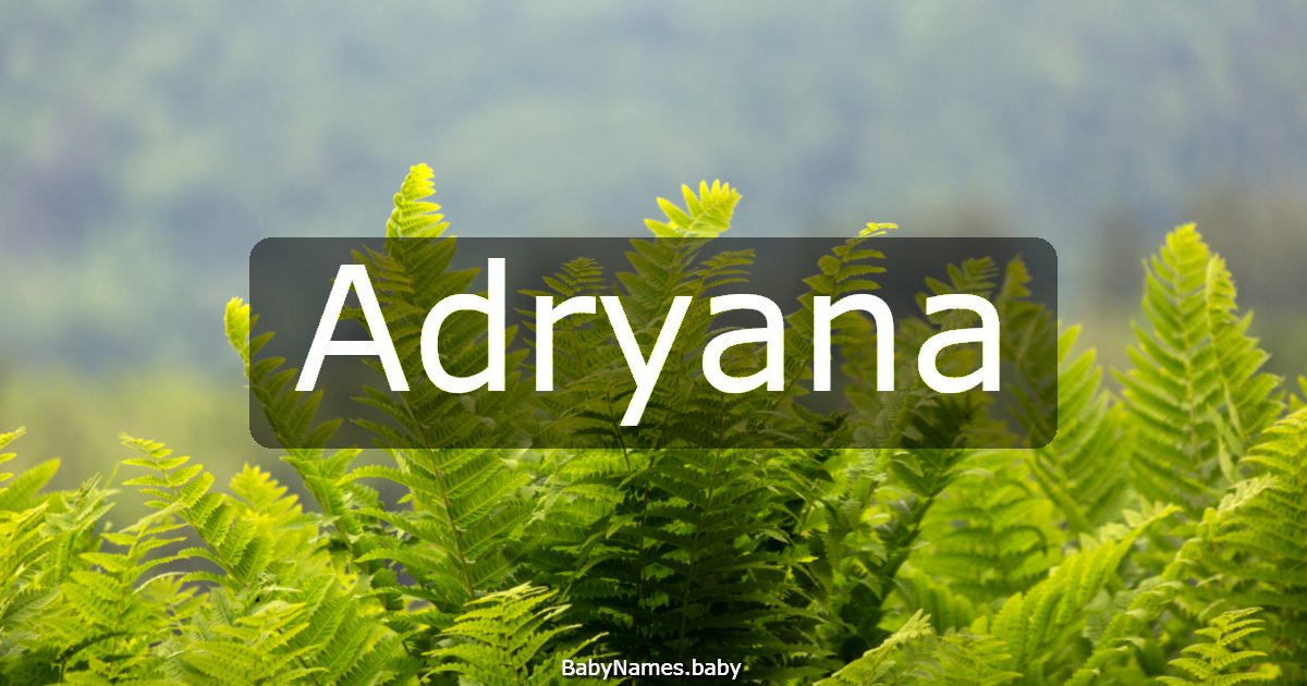 Adryana