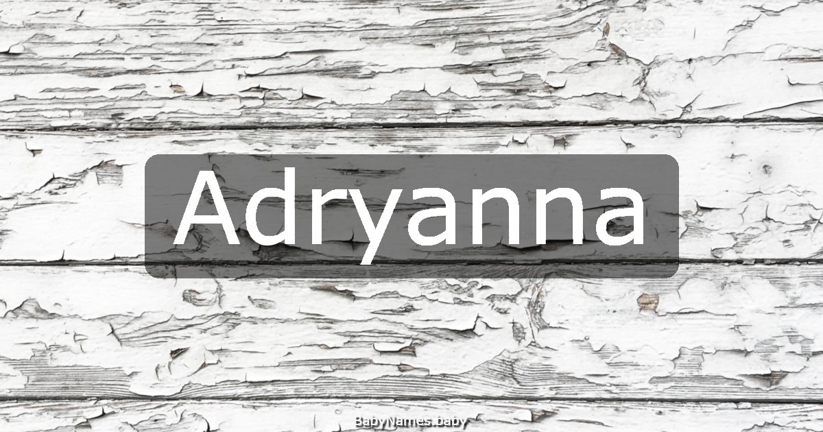 Adryanna