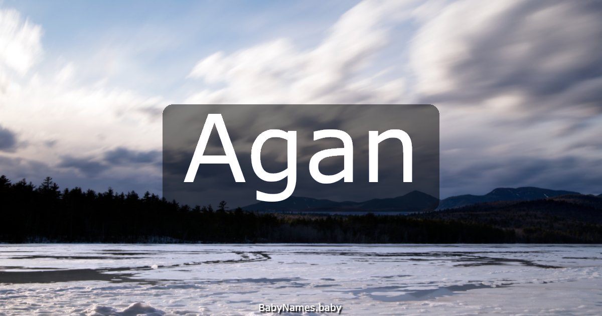 Agan