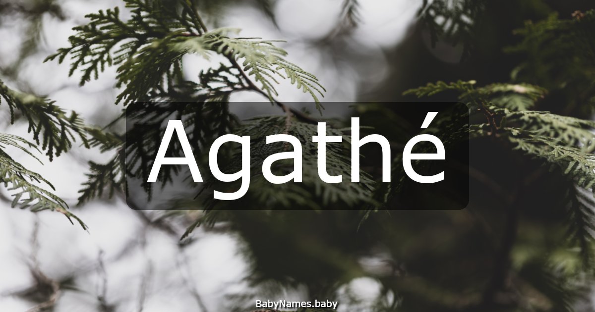 Agathé
