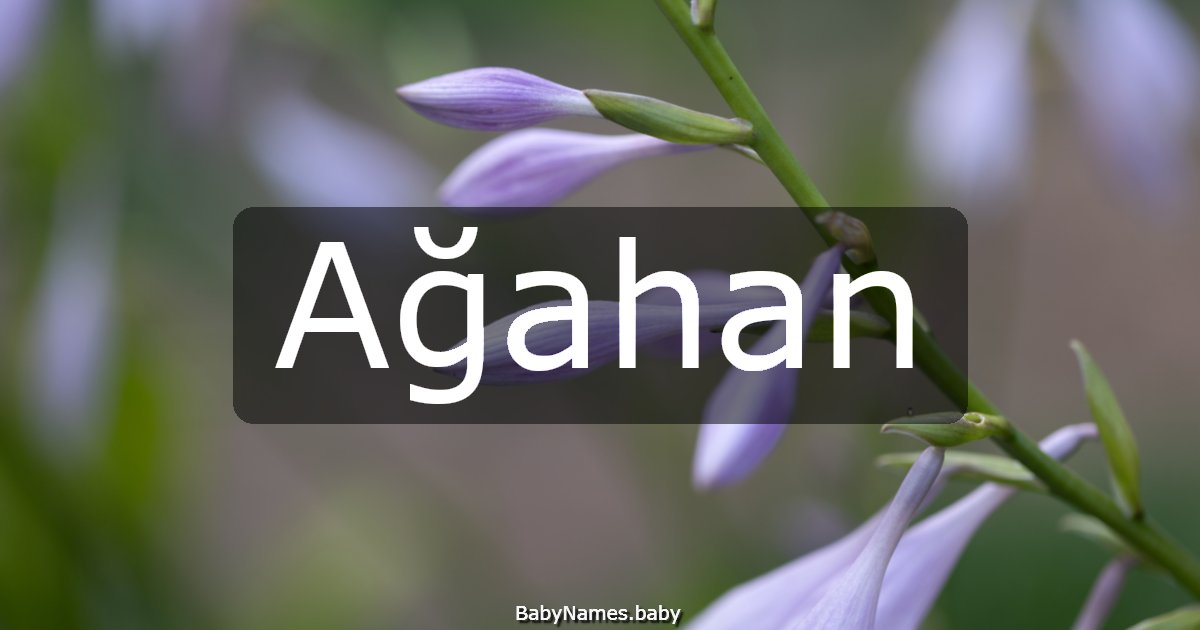Ağahan