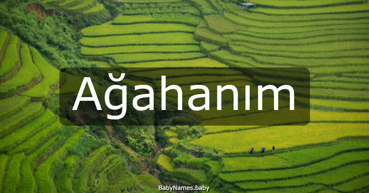 Ağahanım