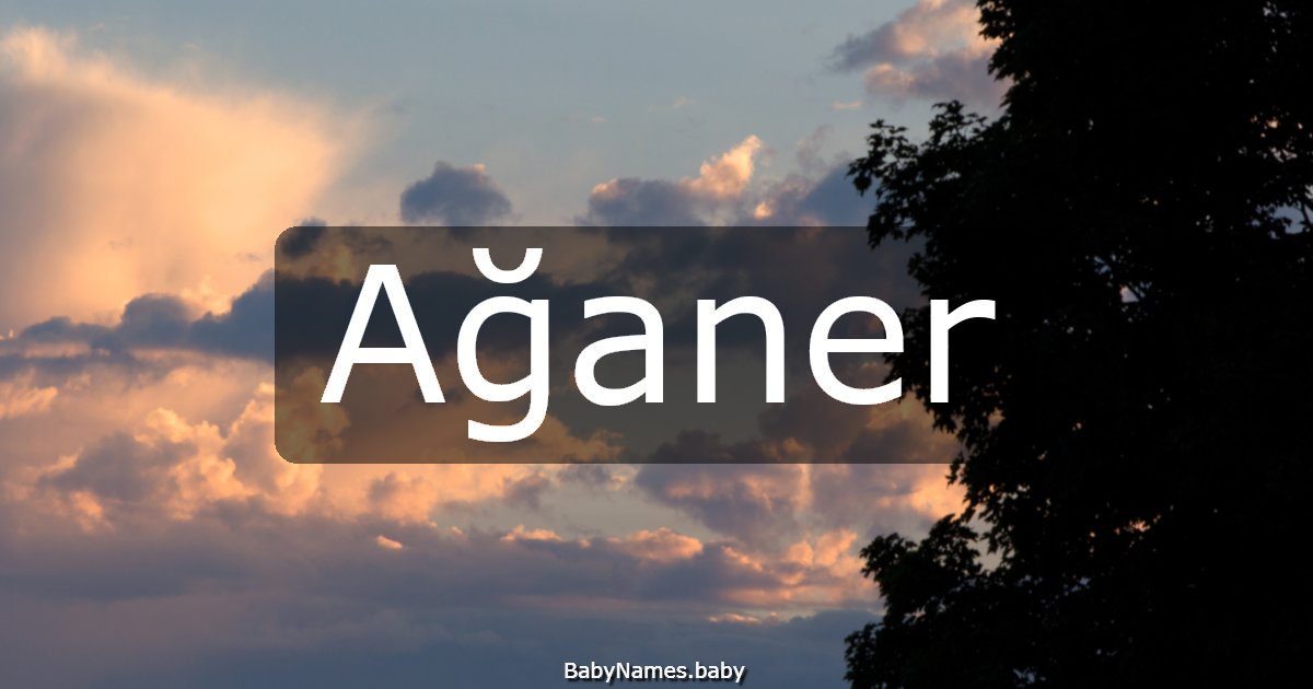 Ağaner