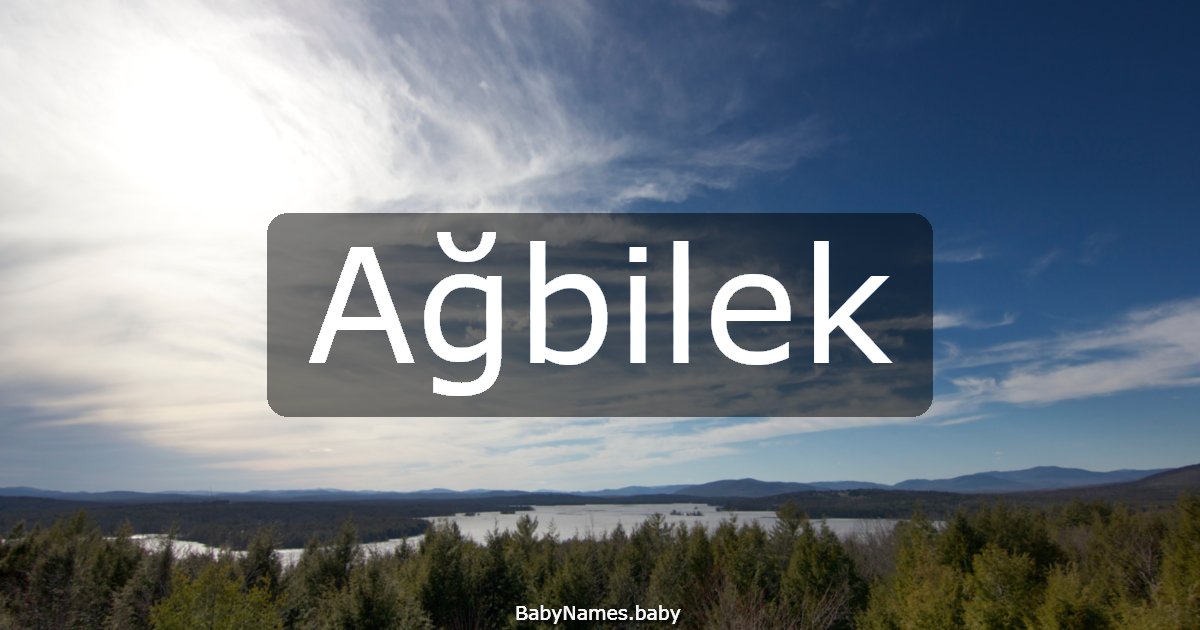 Ağbilek