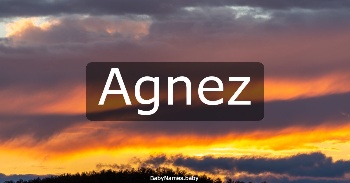 Agnez