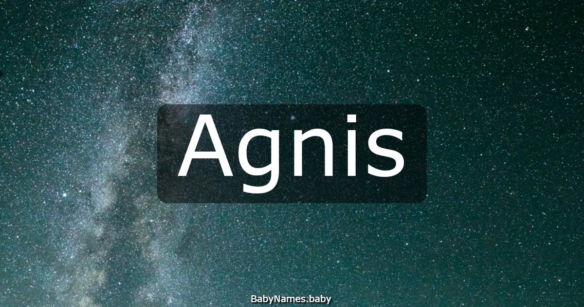 Agnis