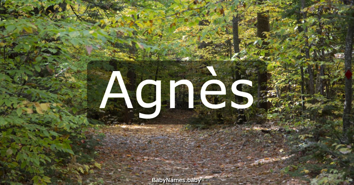 Agnès