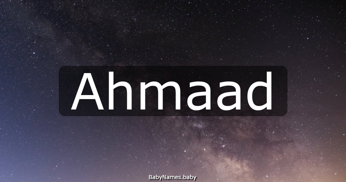 Ahmaad