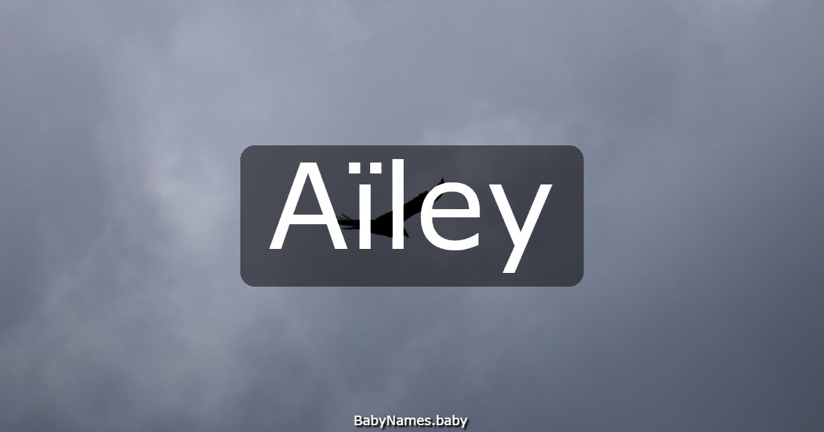 Aïley