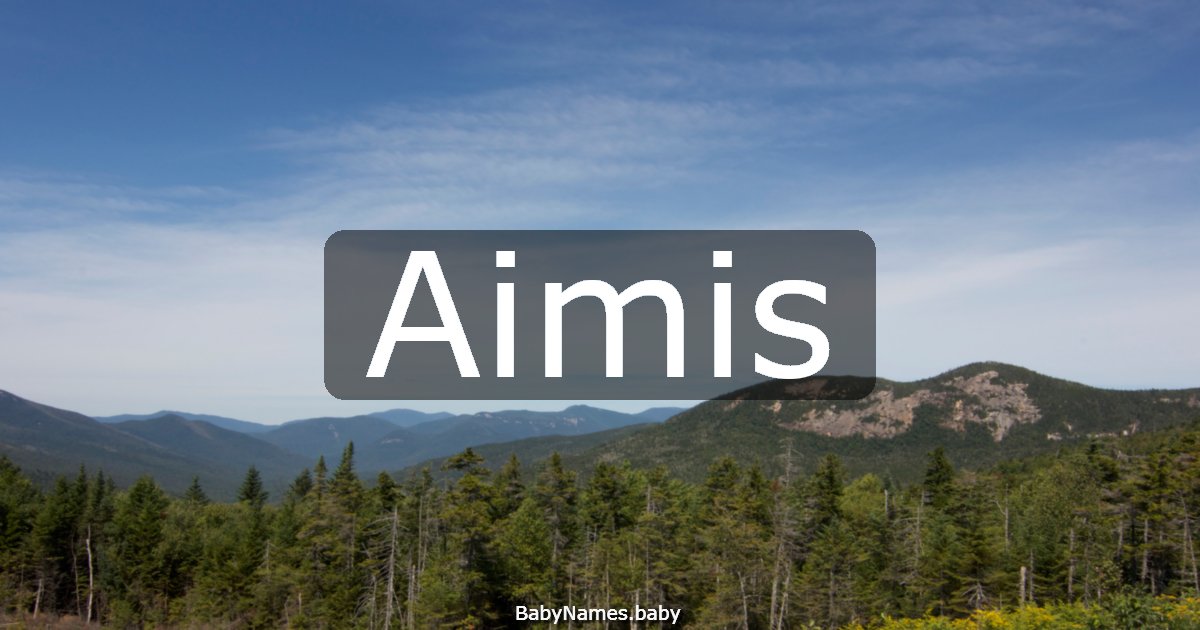 Aimis