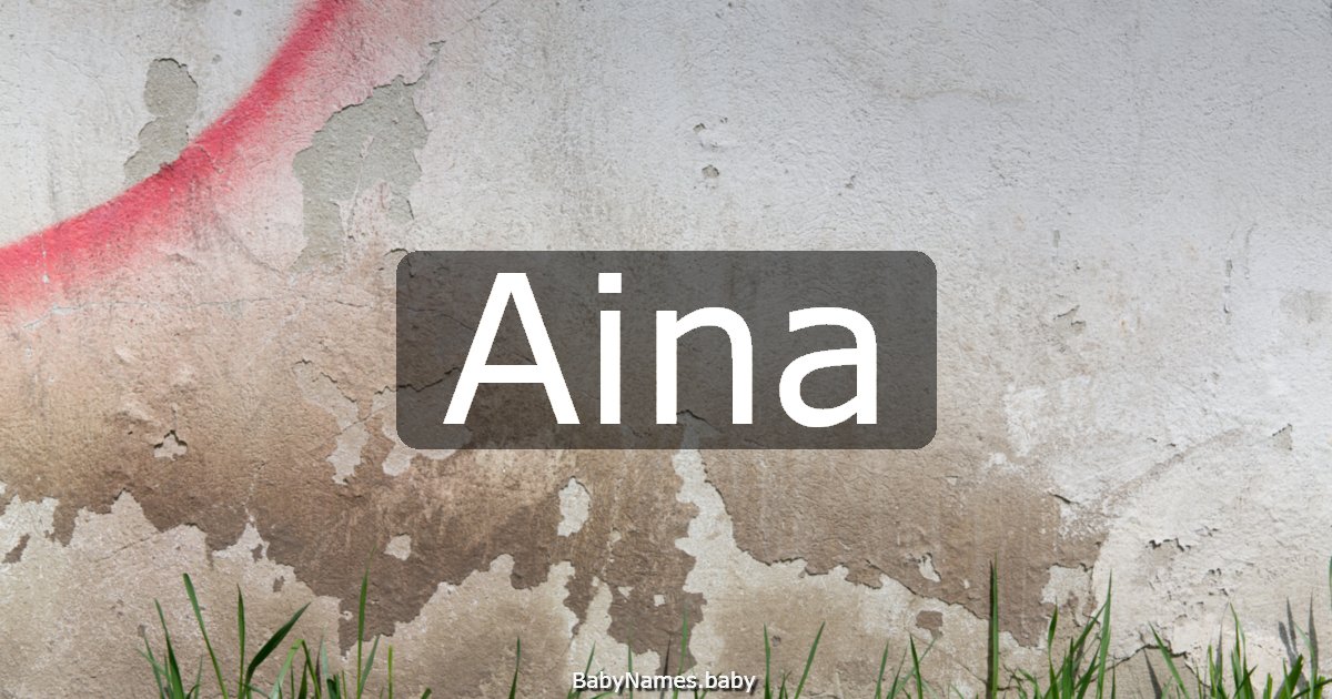 Aina