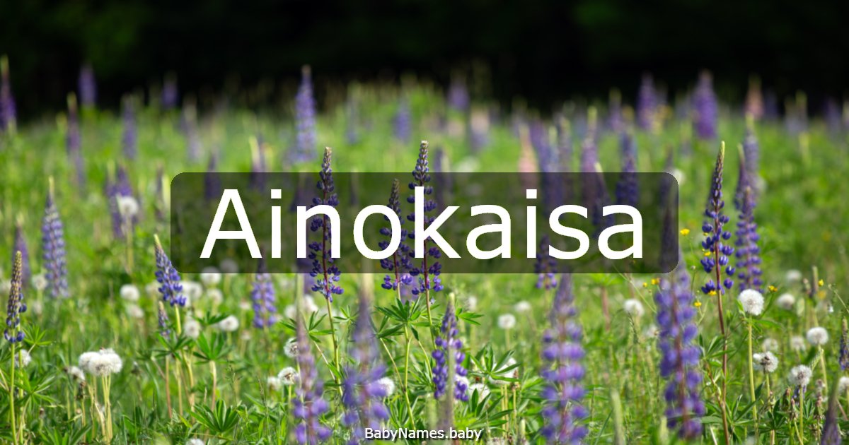 Ainokaisa