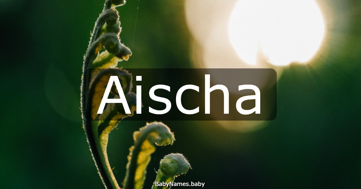 Aischa