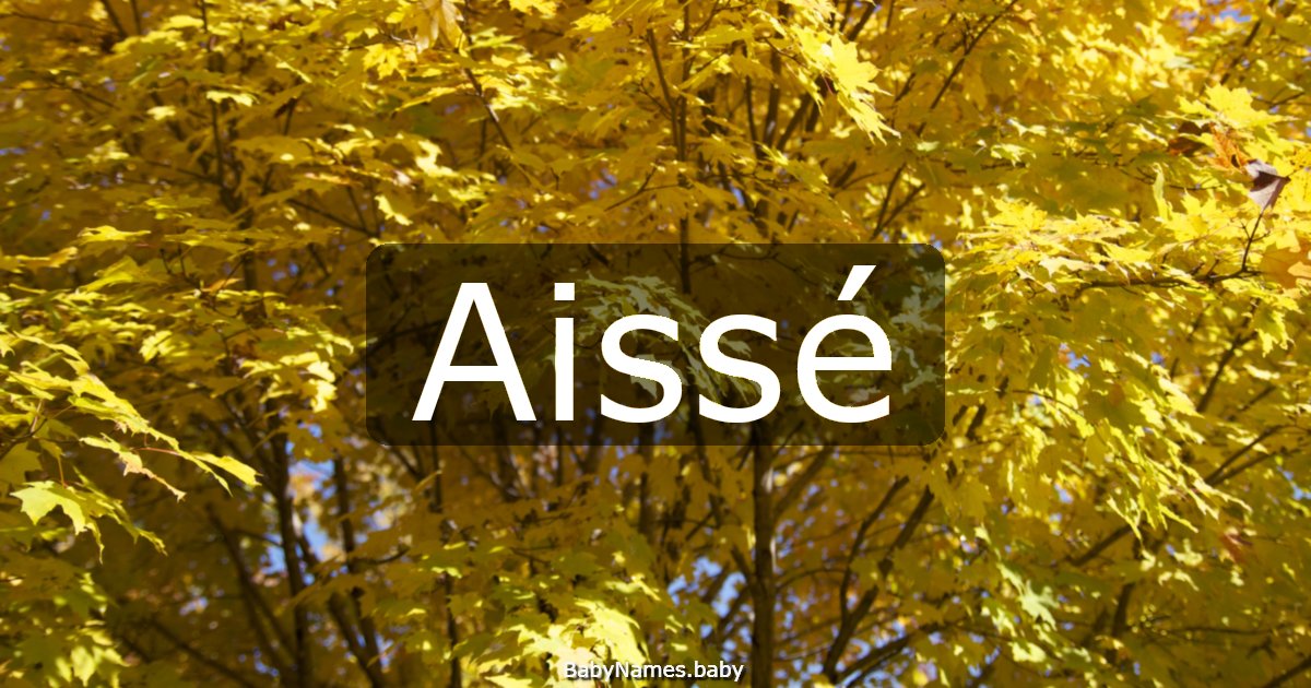 Aissé