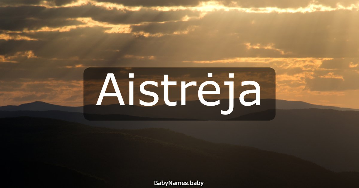 Aistrėja