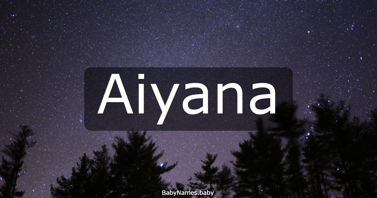 Aiyana