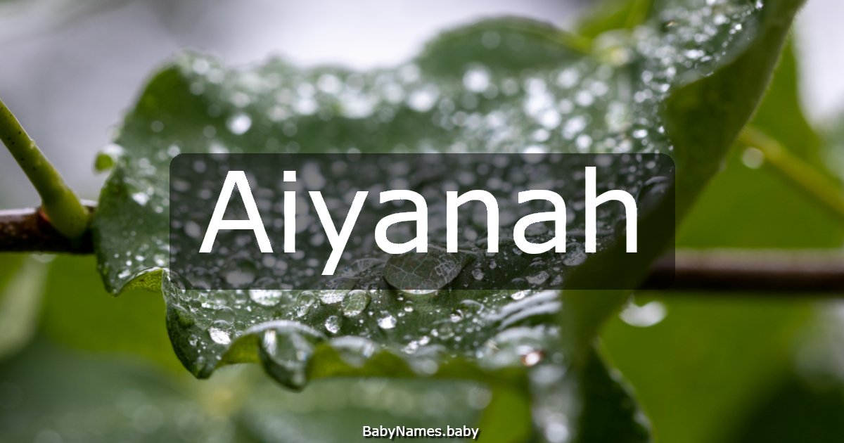 Aiyanah